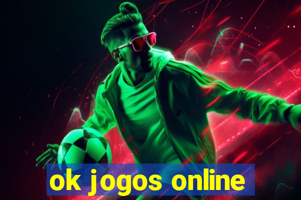 ok jogos online